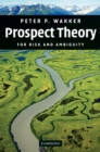 Image for Prospect theory  : for risk and ambiguity