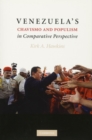 Image for Venezuela&#39;s Chavismo and populism in comparative perspective