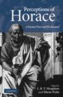 Image for Perceptions of Horace  : a Roman poet and his readers