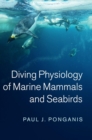 Image for Diving physiology of marine mammals and seabirds
