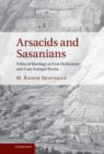 Image for Arsacids and Sasanians