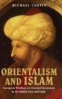 Image for Orientalism and Islam