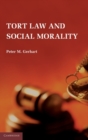 Image for Tort Law and Social Morality