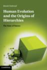 Image for Human Evolution and the Origins of Hierarchies