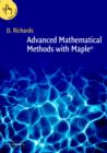 Image for Advanced mathematical methods with Maple