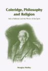 Image for Coleridge, philosophy and religion  : Aids to reflection and the mirror of the spirit