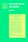 Image for Print Culture and the Early Quakers
