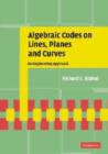 Image for Algebraic Codes on Lines, Planes, and Curves