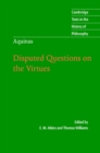 Image for Aquinas  : disputed questions on the virtues