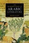 Image for An Introduction to Arabic Literature