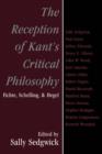 Image for The Reception of Kant&#39;s Critical Philosophy