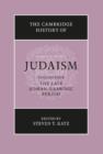 Image for The Cambridge History of Judaism: Volume 4, The Late Roman-Rabbinic Period