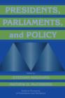 Image for Presidents, Parliaments, and Policy