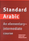 Image for Standard Arabic  : an advanced course