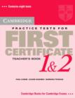 Image for Cambridge practice tests for First Certificate 1 &amp; 2: Teacher&#39;s book : Bk. 1 &amp; 2 : Teacher&#39;s Book