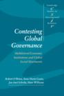 Image for Contesting global governance  : multilateral economic institutions and global social movements