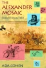 Image for The Alexander Mosaic : Stories of Victory and Defeat