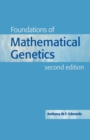 Image for Foundations of Mathematical Genetics
