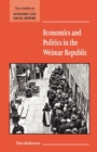 Image for Economics and politics in the Weimar Republic