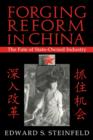 Image for Forging reform in China  : the fate of state-owned industry