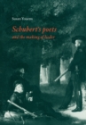 Image for Schubert&#39;s Poets and the Making of Lieder
