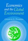 Image for Economics and the Global Environment