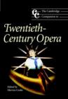 Image for The Cambridge Companion to Twentieth-Century Opera