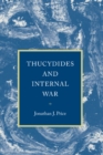 Image for Thucydides and Internal War