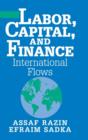 Image for Labor, capital, and finance  : international flows