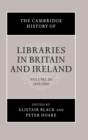 Image for The Cambridge History of Libraries in Britain and Ireland: Volume 3, 1850–2000