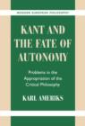 Image for Kant and the Fate of Autonomy