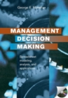 Image for Management decision making  : spreadsheet modeling, analysis, and application
