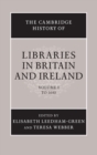 Image for The Cambridge History of Libraries in Britain and Ireland: Volume 1, To 1640