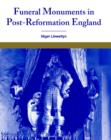 Image for Funeral Monuments in Post-Reformation England