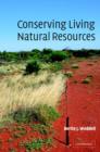 Image for Conserving Living Natural Resources