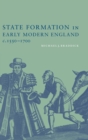 Image for State formation in early modern England, c. 1550-1700