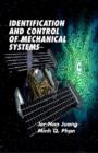 Image for Identification and Control of Mechanical Systems