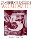Image for Cambridge English Worldwide Teacher&#39;s book 5