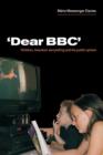 Image for &#39;Dear BBC&#39;  : children, television storytelling and the public sphere