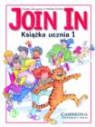 Image for Join In Pupil&#39;s Book 1 Polish edition