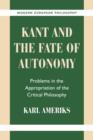 Image for Kant and the Fate of Autonomy