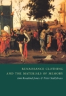 Image for Renaissance Clothing and the Materials of Memory