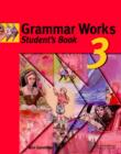 Image for Grammar works3: Student&#39;s book : Level 3