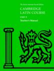 Image for Cambridge Latin Course Unit 3 Teacher&#39;s Manual North American edition