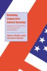 Image for Rethinking comparative cultural sociology  : repertoires of evaluation in France and the United States
