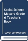 Image for Social science mattersGrade 6: Teacher&#39;s book