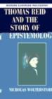 Image for Thomas Reid and the Story of Epistemology