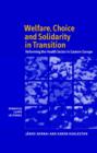Image for Welfare, Choice and Solidarity in Transition : Reforming the Health Sector in Eastern Europe