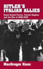 Image for Hitler&#39;s Italian allies  : royal armed forces, fascist regime, and the war of 1940-1943