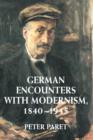 Image for German Encounters with Modernism, 1840-1945